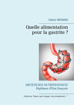 Quelle alimentation pour la gastrite ? (eBook, ePUB) - Menard, Cédric