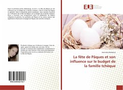 La fête de Pâques et son influence sur le budget de la famille tchèque - Bobálová, Dominika