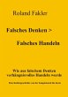 Falsches Denken > Falsches Handeln... - Bild 1