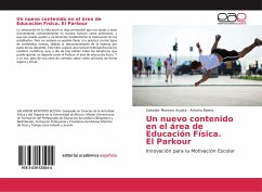 Un nuevo contenido en el área de Educación Física. El Parkour - Montoro Acosta, Salvador;Baena, Antonio