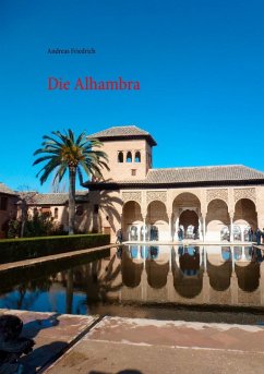 Die Alhambra (eBook, ePUB) - Friedrich, Andreas