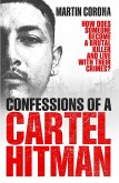Confessions of a Cartel Hitman (eBook, ePUB)