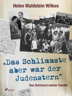 Cover Das Schlimmste aber war der Judenstern - Das Schicksal meiner Familie (eBook, ePUB)