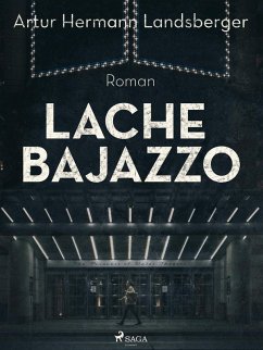 Lache Bajazzo (eBook, ePUB) - Landsberger, Artur Hermann