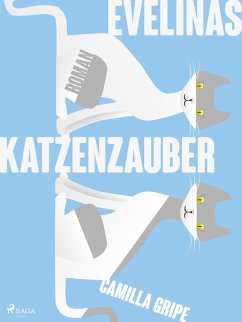 Evelinas Katzenzauber (eBook, ePUB) - Gripe, Camilla