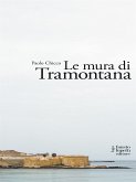 Le mura di Tramontana (eBook, ePUB)