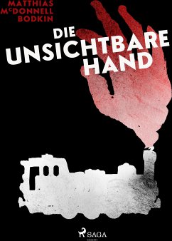 Die unsichtbare Hand (eBook, ePUB) - Bodkin, M. McDonnell.