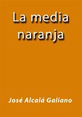 La media naranja (eBook, ePUB) La media naranja (eBook, ePUB)