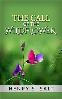 The Call of the Wildflower (eBook, ePUB) - S. Salt, Henry