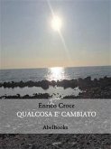 Qualcosa è cambiato (eBook, ePUB)