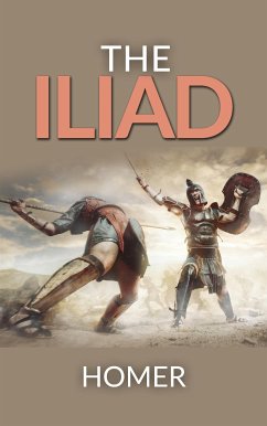 The Iliad: complete edition (eBook, ePUB) - Homer