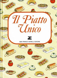 Il Piatto Unico (eBook, ePUB) - Facchetti, Luisa