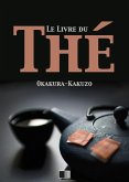 Le livre du Thé (eBook, ePUB)