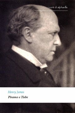 Piramo e Tisbe (eBook, ePUB) - James, Henry