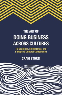 The Art of Doing Business Across Cultures (eBook, ePUB) - Storti, Craig