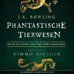 Phantastische Tierwesen und wo sie zu finden sind / Phantastische Tierwesen Bd.1 (MP3-Download) - Rowling, J.K.