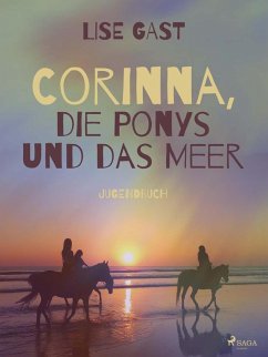 Corinna, die Ponys und das Meer (eBook, ePUB) - Gast, Lise