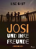 Josi und ihre Freunde (eBook, ePUB)