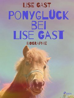 Ponyglück bei Lise Gast (eBook, ePUB) - Gast, Lise