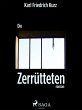 Die Zerrütteten (eBook, ePUB) - Bild 1