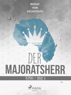 Der Majoratsherr. Band II. (eBook, ePUB) - Eschstruth, Nataly von