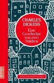 Charles Dickens: Eine Geschichte von zwei Städten (eBook, ePUB)
