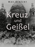Kreuz und Geißel (eBook, ePUB)