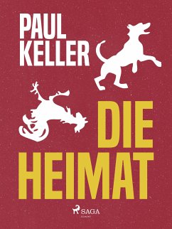 Die Heimat (eBook, ePUB) - Keller, Paul