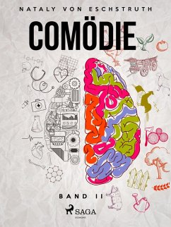 Comödie. Band 2 (eBook, ePUB) - Eschstruth, Nataly Von