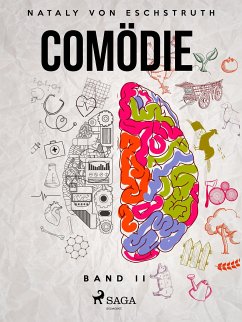 Comödie. Band 2 (eBook, ePUB) - Eschstruth, Nataly von