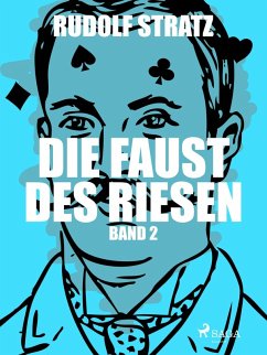 Die Faust des Riesen. Band 2 (eBook, ePUB) - Stratz, Rudolf