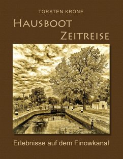 Hausboot Zeitreise - Krone, Torsten