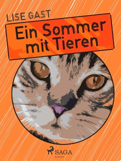 Ein Sommer mit Tieren (eBook, ePUB) - Gast, Lise