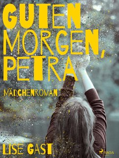 Guten Morgen, Petra (eBook, ePUB) - Gast, Lise