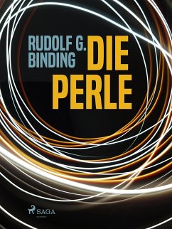 Die Perle (eBook, ePUB) - Binding, Rudolf G.