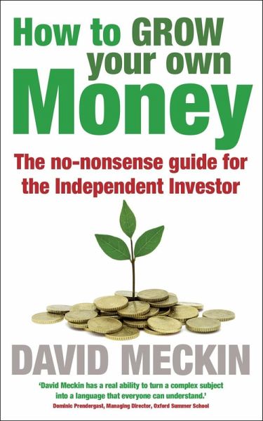 How to Grow Your Own Money (eBook, ePUB)
