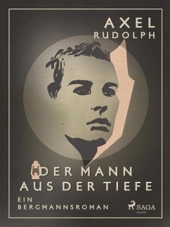Der Mann aus der Tiefe (eBook, ePUB) - Rudolph, Axel