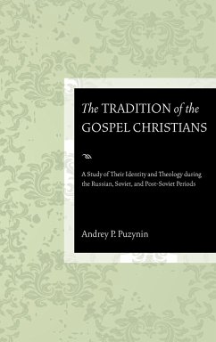 The Tradition of the Gospel Christians - Puzynin, Andrey