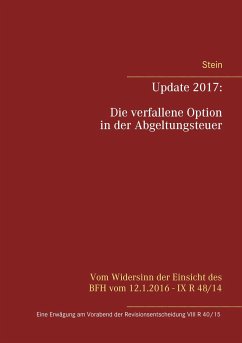 Update 2017: Die verfallene Option in der Abgeltungsteuer