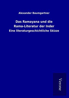 Das Ramayana und die Rama-Literatur der Inder - Baumgartner, Alexander