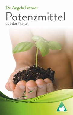 Potenzmittel aus der Natur - Fetzner, Angela