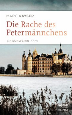 Die Rache des Petermännchens (eBook, ePUB) - Kayser, Marc