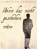 Wenn das nicht geschehen wäre (eBook, ePUB)