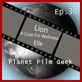 Planet Film Geek, PFG Episode 36: Lion, A Cure for Wellness, Elle (MP3-Download)