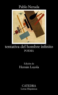 Tentativa del hombre infinito - Neruda, Pablo
