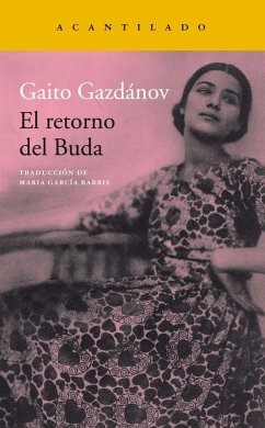 El retorno del Buda - García Barris, María; Gazdanov, Gaïto
