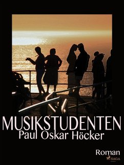 Musikstudenten (eBook, ePUB) - Höcker, Paul Oskar