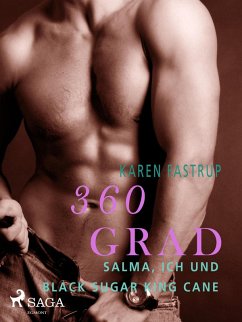 360 Grad - Salma, ich und Black Sugar King Cane (eBook, ePUB) - Fastrup, Karen