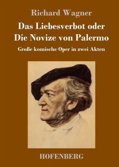 Das Liebesverbot oder Die Novize von Palermo - Wagner, Richard