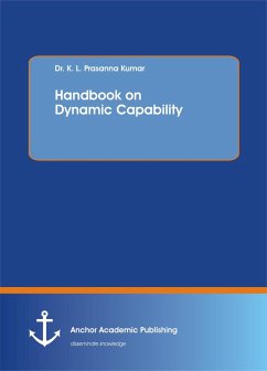 Handbook on Dynamic Capability (eBook, PDF) - Kumar, K. L. Prasanna